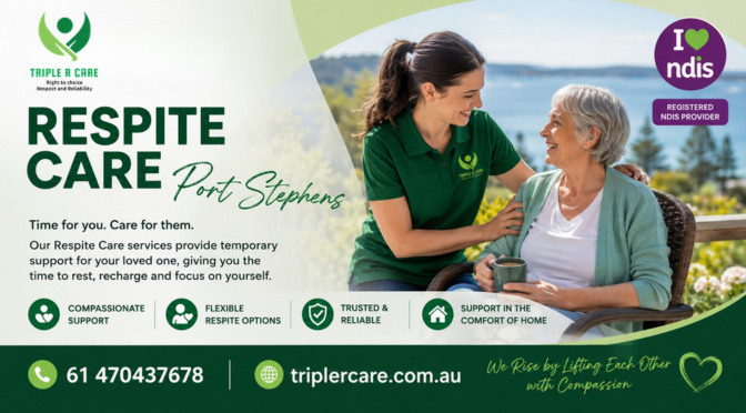 How to Choose the Best Respite Care Provider in Port Stephens: 10 Essential Tips